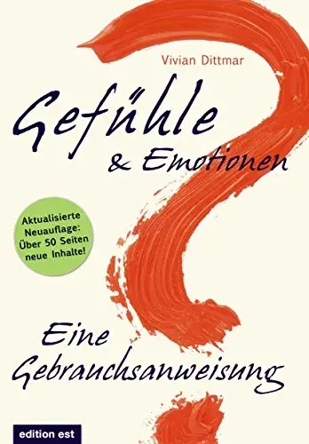 Vivian Dittmar: Gefühle und Emotionen