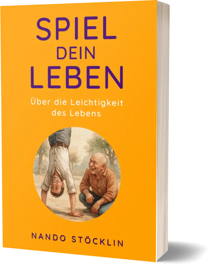 Spiel dein Leben. Über die Leichtigkeit des Lebens. Buchcover